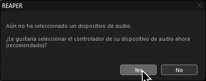 REAPER alertando el usuario que no ha elegido un dispositivo de audio.