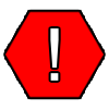 A red octagon with an exclamation mark.